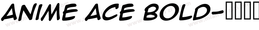Anime Ace Bold字体转换